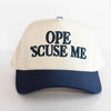 Ope 'Scuse Me Hat